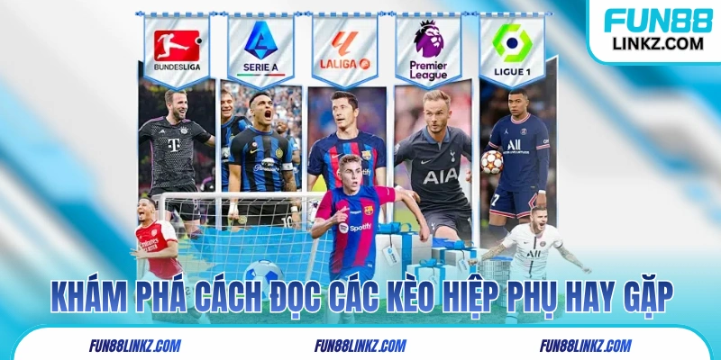 Khám phá cách đọc các kèo hiệp phụ hay gặp