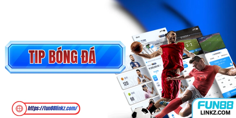 Tip Bóng Đá Dành Cho Những “Linh Mới” Bắt Đầu Tham Gia